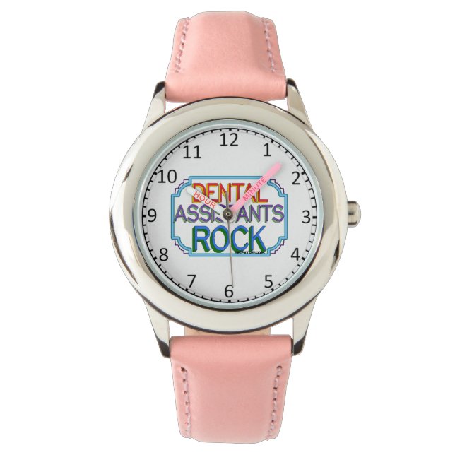 Dental Assistants Rock Watch (Front)