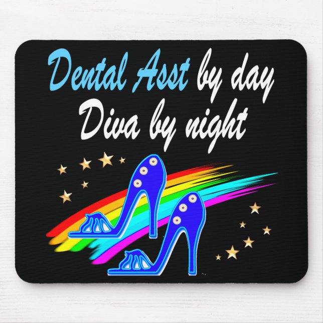 DENTAL ASST BY DAY, DIVA BY NIGHT MOUSE MAT (Front)