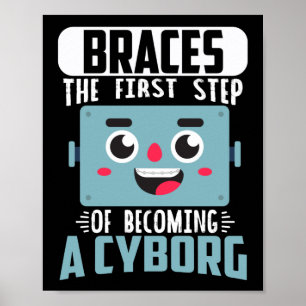 Dental Braces Funny Orthodontic Dentist Becoming A Poster