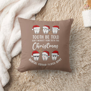 Dental Christmas TOOTH BE TOLD Floss-ophy MOCHA Cushion