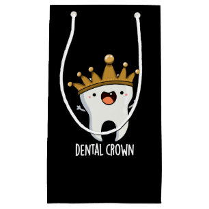Dental Crown Funny Tooth Pun Dark BG Small Gift Bag