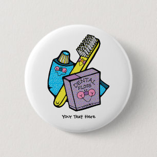Dental (customisable) 6 cm round badge