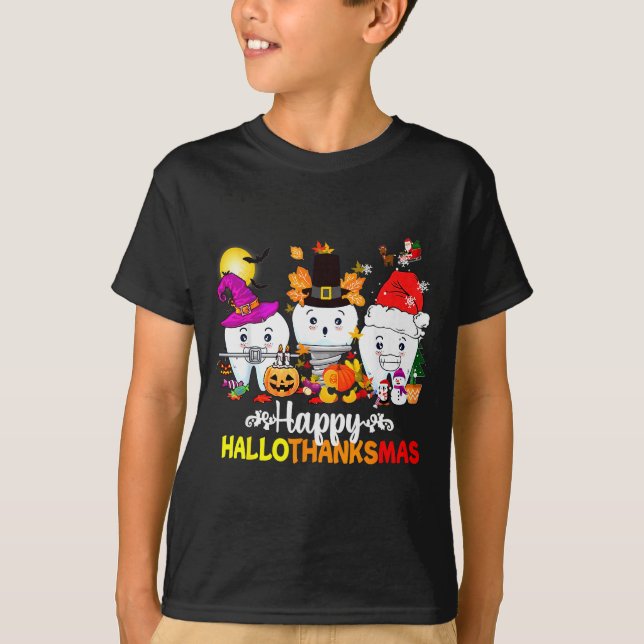 Dental Halloween Thanksgiving Christmas Happy Hall T-Shirt (Front)