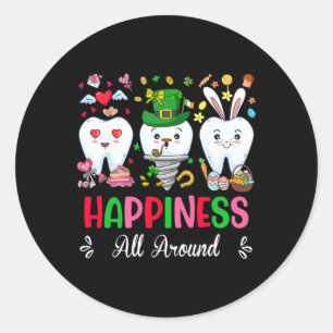 Dental Happiness All Around Valentine St Patrick E Classic Round Sticker