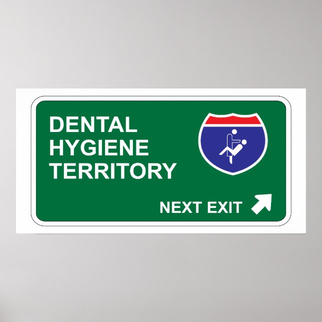 Dental Hygiene Next Exit Poster (Front)