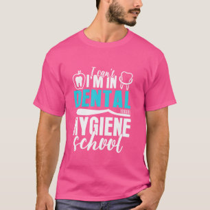 Dental Hygiene School Dental Student Humour Dentis T-Shirt