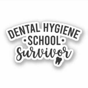 Dental Hygiene School Survivor