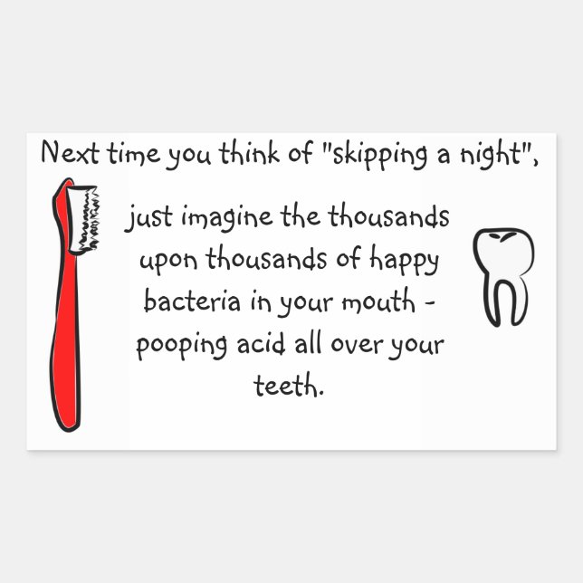 Dental Hygiene - Skipping a night Reminder Sticker (Front)