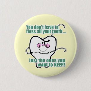 Dental Hygienist 6 Cm Round Badge