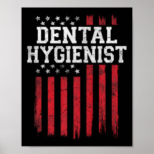 Dental Hygienist American Flag Usa Patriot Patriot Poster