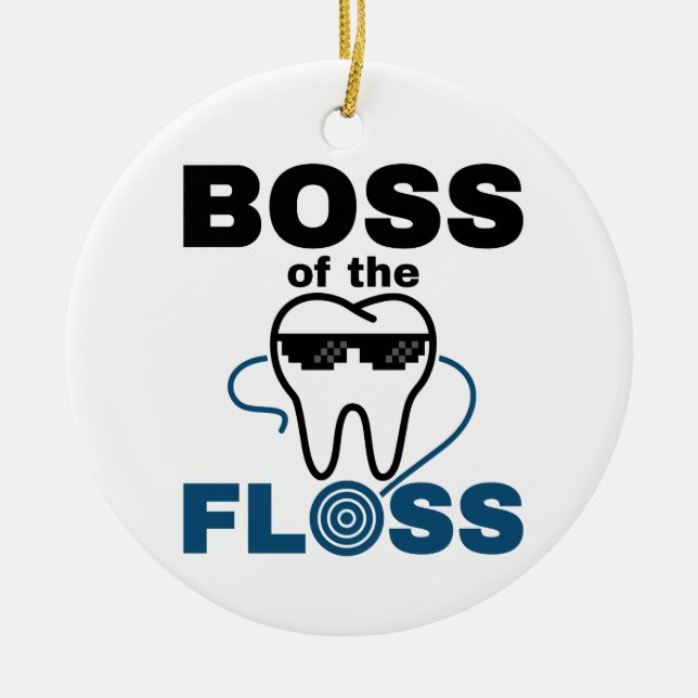 Dental Hygienist Boss of the Floss Ceramic Tree Decoration (Front)