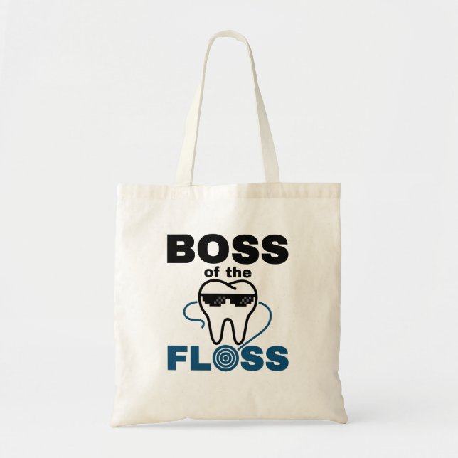 Dental Hygienist Boss of the Floss Tote Bag (Front)