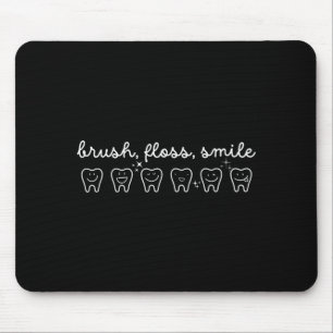 Dental Hygienist Brush Floss Smile Dental Mouse Mat