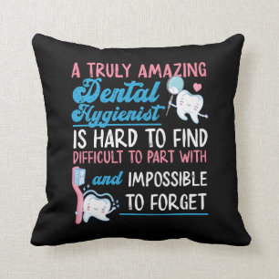 Dental Hygienist Dental A Truly Amazing Dental Cushion