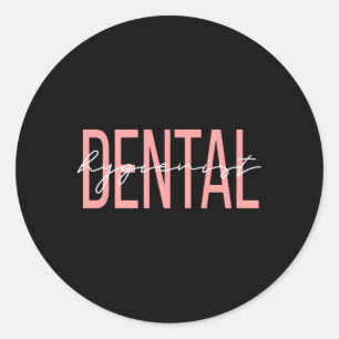 Dental Hygienist Dental Assistant Classic Round Sticker
