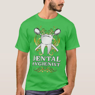Dental Hygienist Dentist Teeth Doctor T-Shirt