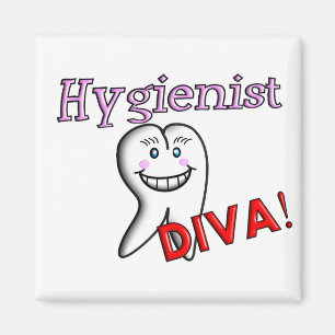 Dental Hygienist Gifts "Hygienist DIVA!" Magnet