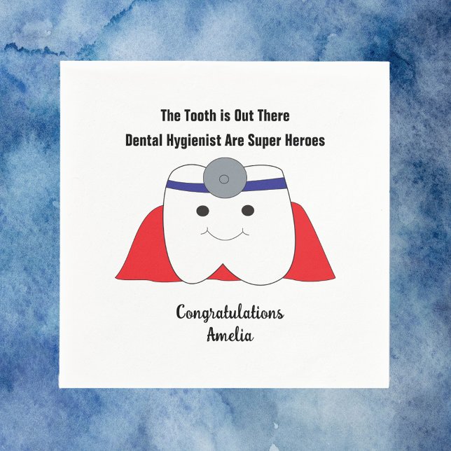 Dental Hygienist Graduation Super Hero Personalise Napkin (A funny paper napkin for a dental hygienist graduation party)
