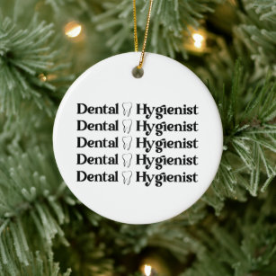 Dental Hygienist   RDH Dentist Dental gifts Ceramic Tree Decoration