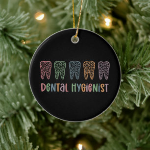 Dental Hygienist   RDH Dentist Leopard teeth gifts Ceramic Tree Decoration