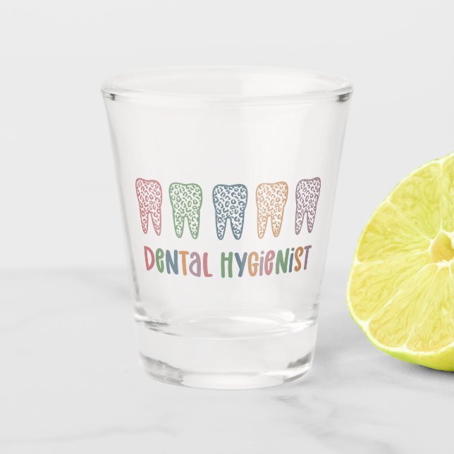 Dental Hygienist | RDH Dentist Leopard teeth gifts Shot Glass (Front)