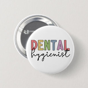 Dental Hygienist RDH Registered Dental Hygienist 6 Cm Round Badge