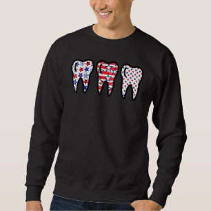 Dental Hygienist Us Flag 4th Of July Patriotic Too Sweatshirt