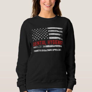 Dental Hygienist USA Flag Profession Retro Job Tit Sweatshirt