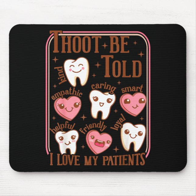 Dental Hygienist Valentine's Day Dentist Squad Too Mouse Mat (Front)