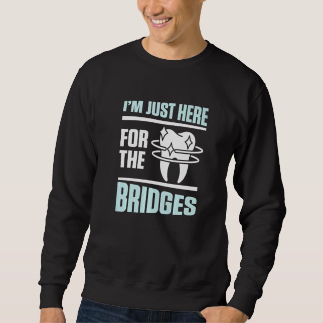 Dental Lab Tech Dental Lab Technician   Sweatshirt (Front)