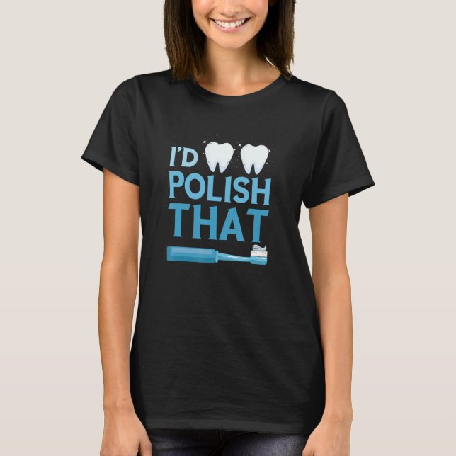 Dental Lab Technician and Orthodontic Technician D T-Shirt (Front)