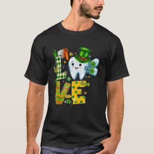 Dental Love St Patrick's Day Dentist With Clover T T-Shirt