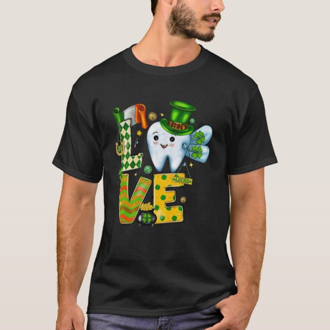 Dental Love St Patrick's Day Dentist With Clover T T-Shirt (Front)