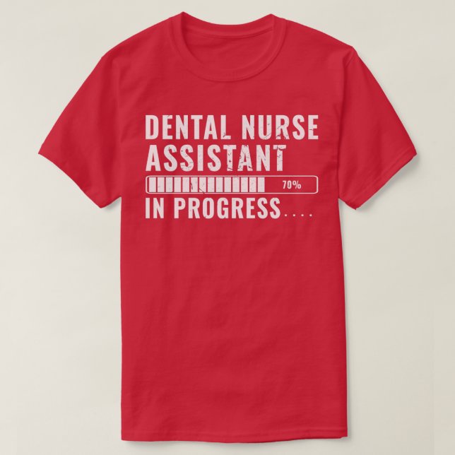 Dental nurse assistant In Training Future Programm T-Shirt (Design Front)