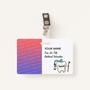 Dental personalised name & job (tooth) ID badge