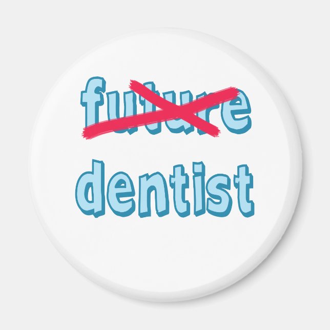 Dental School Grad Products Magnet (Front)