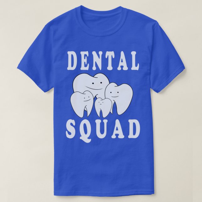 Dental Squad 49 T-Shirt (Design Front)