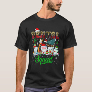 Dental Squad Christmas Santa Reindeer Elf Dental T T-Shirt