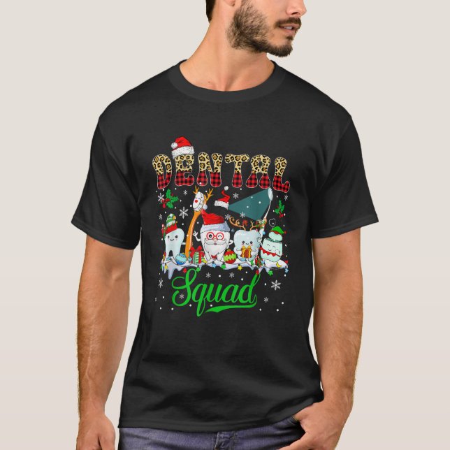 Dental Squad Christmas Santa Reindeer Elf Dental T T-Shirt (Front)