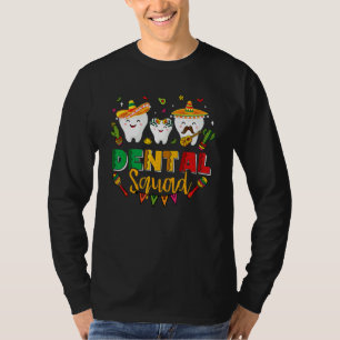 Dental Squad Cinco De Mayo Tooth Mexican Sombrero T-Shirt