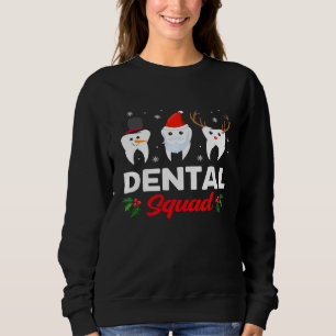 Dental Squad Clothing Holiday Gift Funny Christmas Sweatshirt