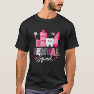 Dental Squad Dental Assistant Dentist Valentines D T-Shirt