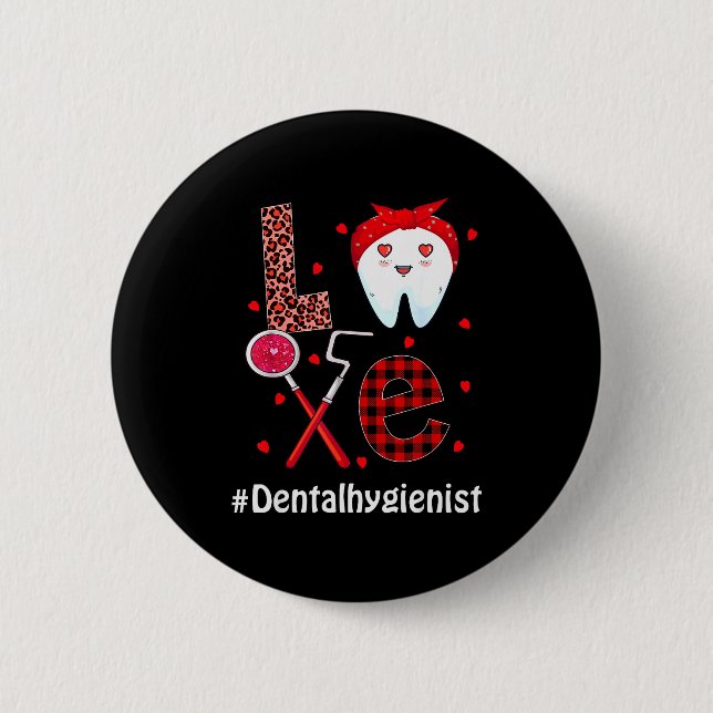 Dental Squad Dentist Happy Valentines Day Dental I 6 Cm Round Badge (Front)