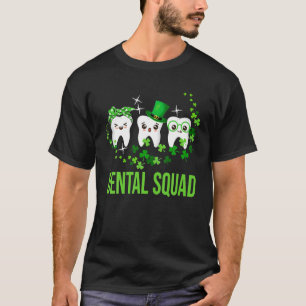 Dental Squad Happy St Patrick's Day Leprechaun T-Shirt