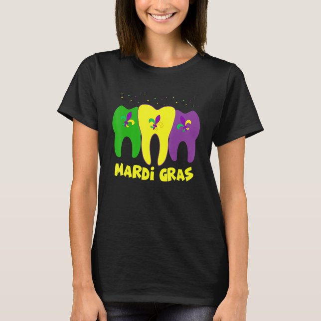 Dental Squad Margi Gras Dental Hygienist & Dental  T-Shirt (Front)