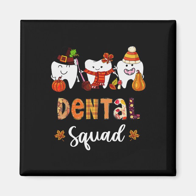 Dental Squad Pumpkin Fall Leaves Tooth Dentist Tha Magnet (Front)