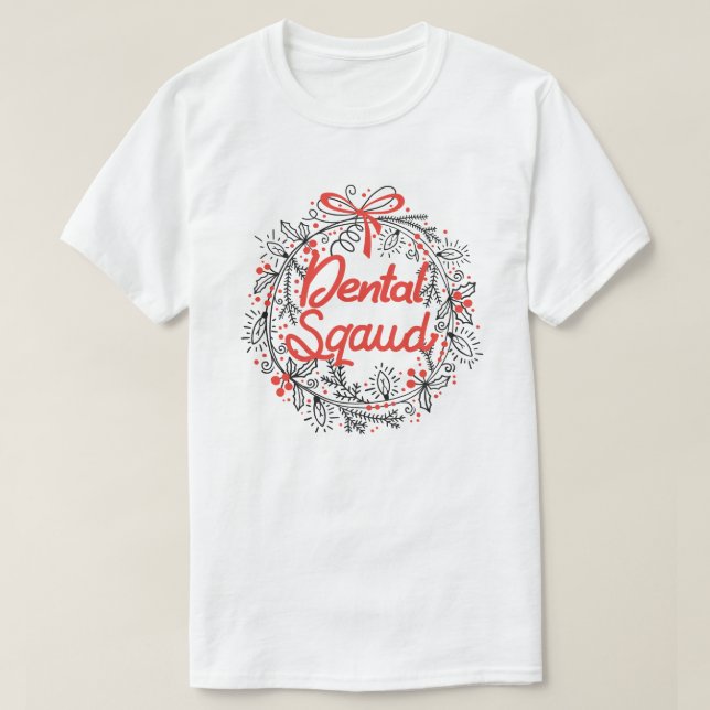 Dental Squad Santa Tooth Dental Assistant Xmas T-Shirt (Design Front)