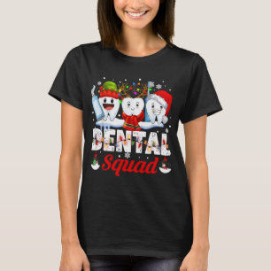 Dental Squad Teeth Toothbrush Dentist Hygienist Ch T-Shirt