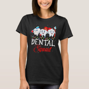 Dental Squad Teeth Toothbrush Dentist Hygienist Ch T-Shirt