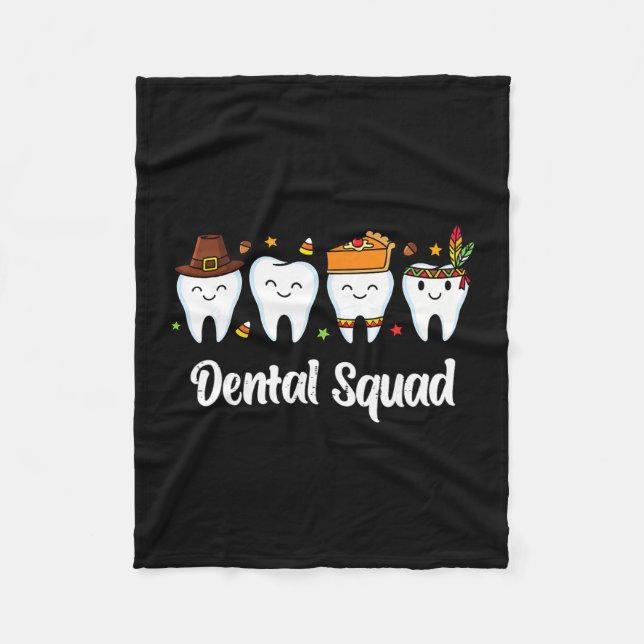 Dental Squad Thanksgiving Teeth Funny Fall Hygiene Fleece Blanket (Front)